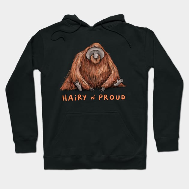 Hairy n’ Proud Hoodie by Sophie Corrigan